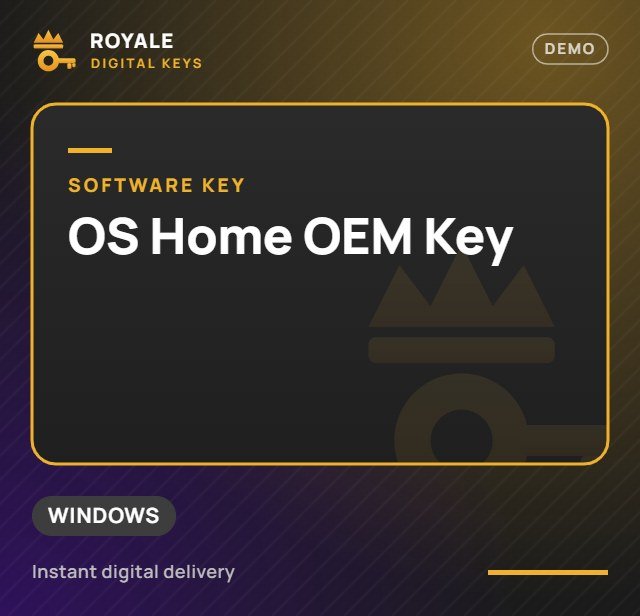 OS Home OEM Key — Royale Digital Keys (visuel de démo)